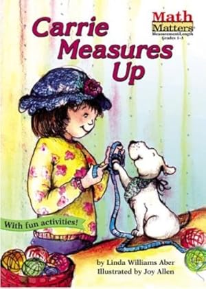 Imagen del vendedor de Carrie Measures Up (Math Matters) by Aber, Linda Williams [Paperback ] a la venta por booksXpress