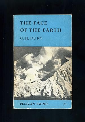 THE FACE OF THE EARTH With 82 plates and many figures in the text (Pelican A447 - first printing)