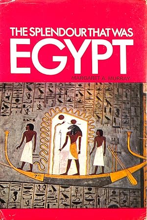 Seller image for The Splendour That Was Egypt for sale by M Godding Books Ltd