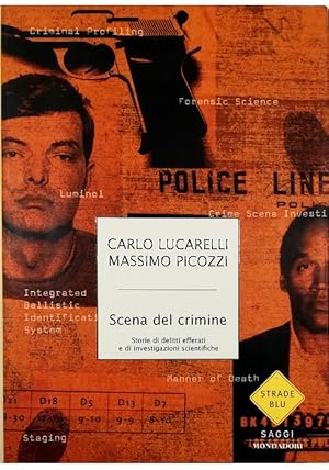 Immagine del venditore per Scena del crimine Storie di delitti efferati e di investigazioni scientifiche venduto da Libreria Tara