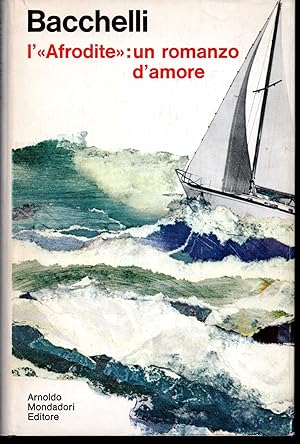 Imagen del vendedor de L'Afrodite: un romanzo d'amore a la venta por Libreria Tara