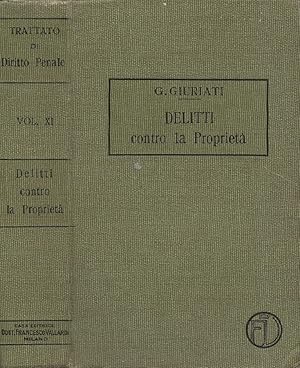 Seller image for Trattato di Diritto Penale. Vol. XI Delitti contro la propriet for sale by Biblioteca di Babele