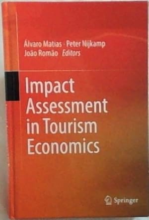 Image du vendeur pour Impact Assessment in Tourism Economics mis en vente par Chapter 1