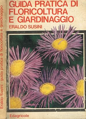 Immagine del venditore per Guida pratica di floricoltura e giardinaggio venduto da Biblioteca di Babele