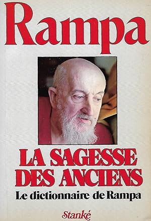 Bild des Verkufers fr La sagesse des anciens Le dictionnaire de Rampa Traduit de l'anglais par Henriette Nizan zum Verkauf von LES TEMPS MODERNES