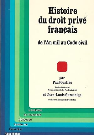 Image du vendeur pour Histoire du droit priv franais de l'An Mil au Code Civil mis en vente par LES TEMPS MODERNES