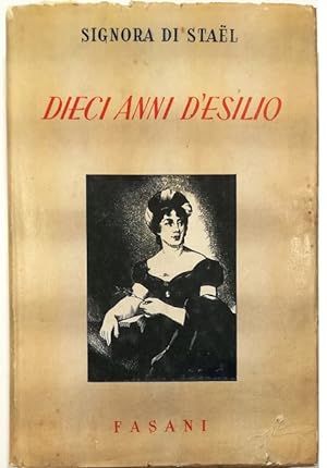 Seller image for Dieci anni d'esilio for sale by Libreria Tara
