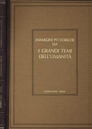 Seller image for Immagini pittoriche da i grandi temi dell'umanit for sale by Biblioteca di Babele