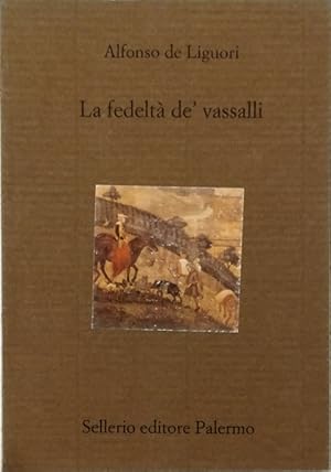 La fedeltà de' vassalli