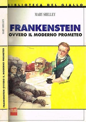 Imagen del vendedor de Frankenstein ovvero il moderno prometeo a la venta por Biblioteca di Babele