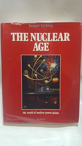 Immagine del venditore per THE NUCLEAR AGE., (ENGLISH EDITION). venduto da Cambridge Rare Books