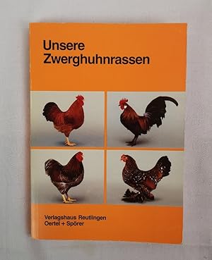 Unsere Zwerghuhnrassen