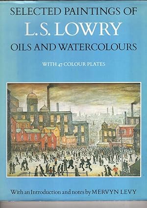Seller image for Selected Paintings of L.S. Lowry: oils and watercolours for sale by High Street Books