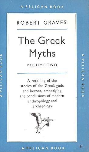 The Greek Myths, Volume Two