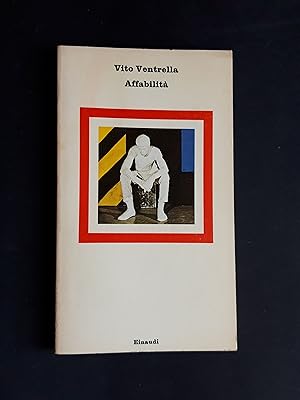 Image du vendeur pour Ventrella Vito. Affabilit. Einaudi. 1979 - I mis en vente par Amarcord libri
