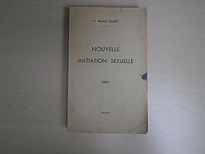 Seller image for NOUVELLE INITIATION SEXUELLE for sale by Le temps retrouv