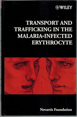 Bild des Verkufers fr Transport and Trafficking in the Malaria-Infected Erythrocyte. [= Novartis Foundation Symposium 226]. zum Verkauf von Antiquariat Fluck