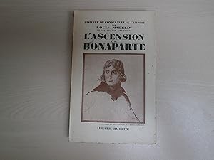 Seller image for L'ASCENSION DE BONAPARTE for sale by Le temps retrouv