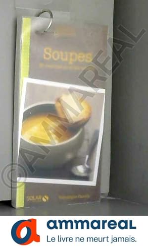 Bild des Verkufers fr 30 recettes de soupes - Accroche' gourmands zum Verkauf von Ammareal