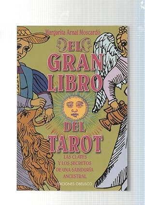 Imagen del vendedor de El gran libro del Tarot. Las claves y los secretos de una sabiduria ancestral a la venta por El Boletin