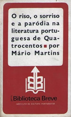 O RISO, O SORRISO E A PARÓDIA NA LITERATURA PORTUGUESA DE QUATROCENTOS.