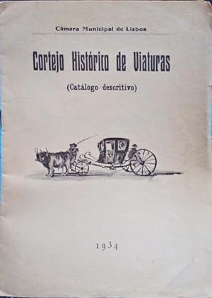 CORTEJO HISTÓRICO DE VIATURAS (CATÁLOGO DESCRITIVO).