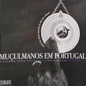 MUÇULMANOS EM PORTUGAL, ONDE FICA MECA QUANDO SE OLHA DE LISBOA?.