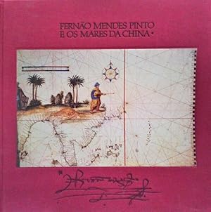 Seller image for FERNO MENDES PINTO E OS MARES DA CHINA. for sale by Livraria Castro e Silva