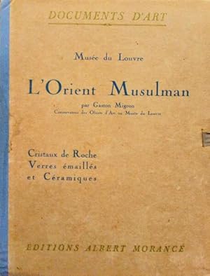 L'ORIENT MUSULMAN.