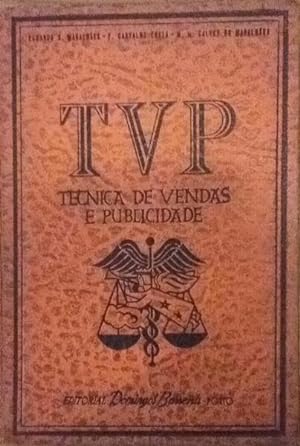 Bild des Verkufers fr TVP - TCNICA DE VENDAS E PUBLICIDADE. [NOVA EDIO 1968] zum Verkauf von Livraria Castro e Silva