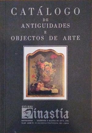 CATÁLOGO DE ANTIGUIDADES E OBJECTOS DE ARTE. DINASTIA. OUTUBRO 1973.