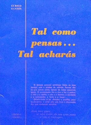 TAL COMO PENSAS.TAL ACHARÁS. [2 VOLS.]