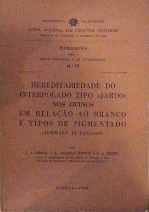 Imagen del vendedor de HEREDITARIEDADE DO INTERPOLADO TIPO ?JARDO? NOS OVINOS EM RELAO AO BRANCO E TIPOS DE PIGMENTADO. a la venta por Livraria Castro e Silva