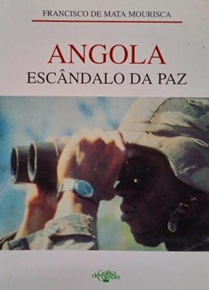 ANGOLA: ESCÂNDALO DA PAZ.