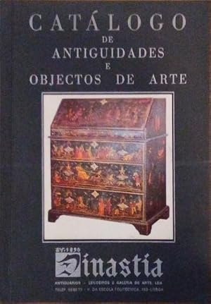 CATÁLOGO DE ANTIGUIDADES E OBJECTOS DE ARTE. DINASTIA. FEVEREIRO 1975.