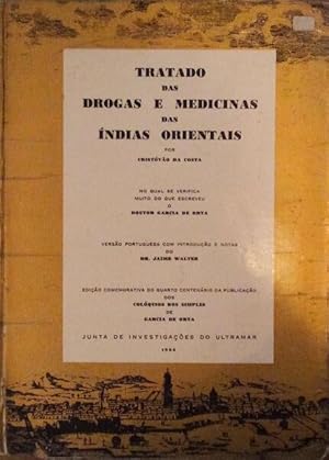 Imagen del vendedor de TRATADO DAS DROGAS E MEDICINAS DAS NDIAS ORIENTAIS. a la venta por Livraria Castro e Silva