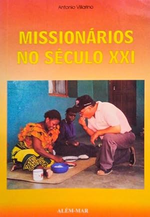 MISSIONÁRIOS NO SÉCULO XXI.