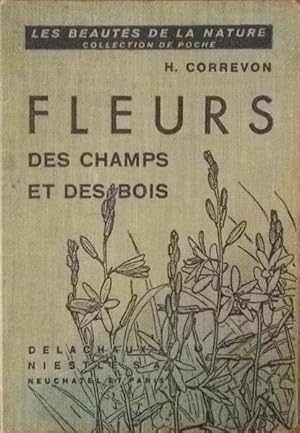 FLEURS DE CHAMPS ET DES BOIS.