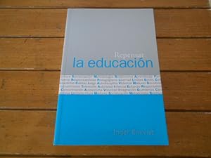 Image du vendeur pour Repensar la educacin. 1a. EDICION mis en vente par Librera Camino Bulnes