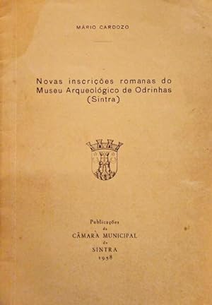 Bild des Verkufers fr NOVAS INSCRIES ROMANAS DO MUSEU ARQUEOLGICO DE ODRINHAS (SINTRA). zum Verkauf von Livraria Castro e Silva