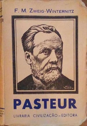 Bild des Verkufers fr PASTEUR, O SBIO E O GRANDE AMIGO DA HUMANIDADE. zum Verkauf von Livraria Castro e Silva