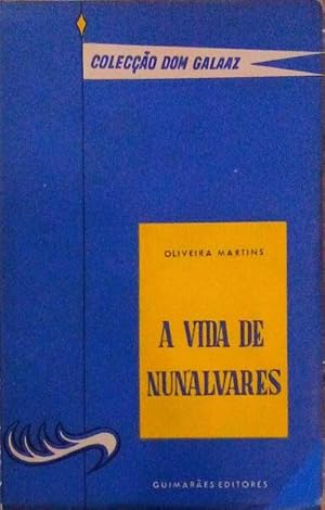 Seller image for A VIDA DE NUN'LVARES. for sale by Livraria Castro e Silva