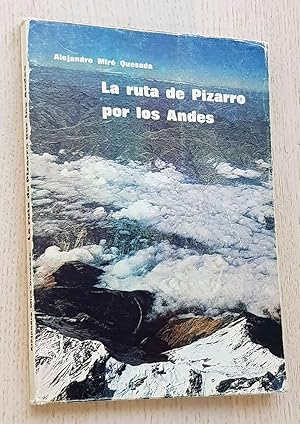 Immagine del venditore per LA RUTA DE PIZARRO POR LOS ANDES venduto da MINTAKA Libros