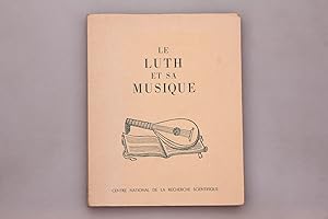 LE LUTH ET SA MUSIQUE.