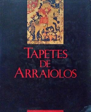 TAPETES DE ARRAIOLOS.