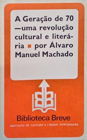 Imagen del vendedor de A GERAO DE 70, UMA REVOLUO CULTURAL E LITERRIA. [3. EDIO] a la venta por Livraria Castro e Silva