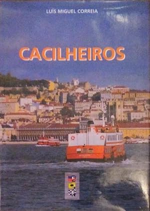 CACILHEIROS.
