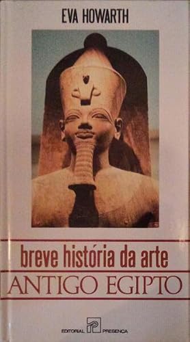 Bild des Verkufers fr BREVE HISTRIA DA ARTE: ANTIGO EGIPTO. zum Verkauf von Livraria Castro e Silva