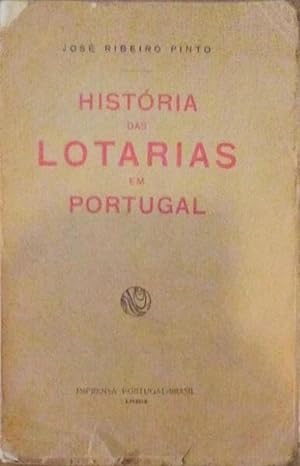 HISTÓRIA DAS LOTARIAS EM PORTUGAL.