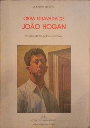OBRA GRAVADA DE JOÃO HOGAN.